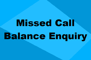 missed call balance enquiry