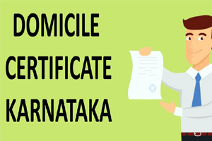 How to Apply for a Domicile Certificate in Karnataka
